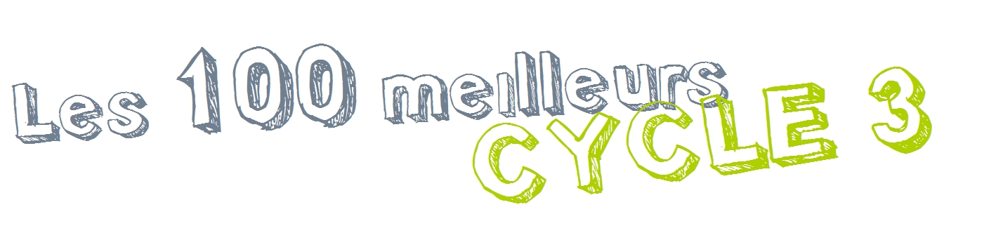 Les 100 meilleurs cycle 3