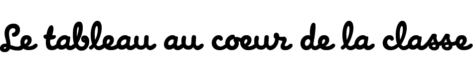 Le tableau au coeur de la classe